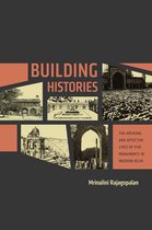 South Asia Across the Disciplines - Building Histories