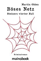 Steiner-Krimi 4 - Böses Netz