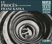 Michel Dodane (Lecteur) - Franz Kafka: Le Proces (2 CD) (Integrale MP3)