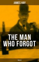 Omslag THE MAN WHO FORGOT (Thriller)