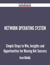 Network Operating System - Simple Steps to Win, Insights and Opportunities for Maxing Out Success