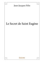 Collection Classique - Le Secret de Saint Eugène