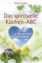 Das spirituelle Küchen ABC