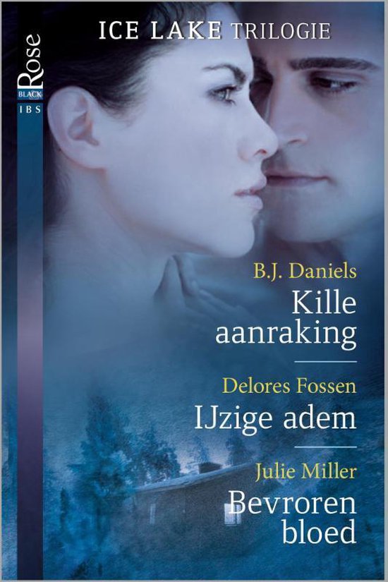 Black Rose 40 - Kille aanraking ; IJzige adem ; Bevroren bloed