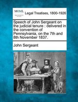 Speech of John Sergeant on the Judicial Tenure