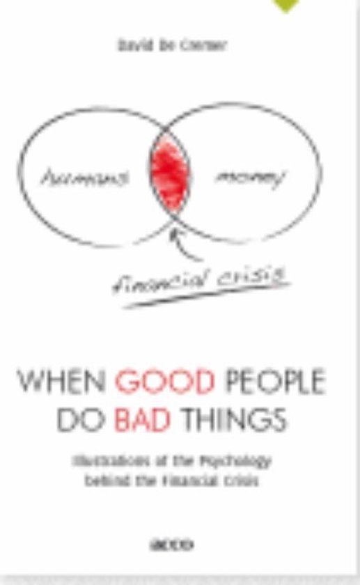 Cover van het boek 'When good people do bad things / druk 1'