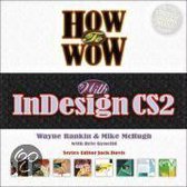 How to Wow with Indesign Cs2