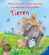 Meine ersten Minutengeschichten: Von kleinen und großen Tieren