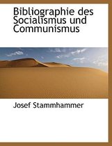 Bibliographie Des Socialismus Und Communismus