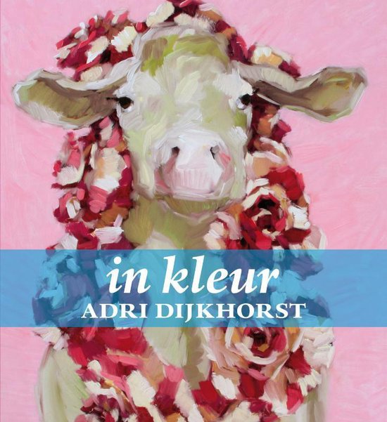 Cover van het boek 'Adri Dijkhorst' van Stefanie Burger