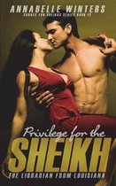 Privilege for the Sheikh