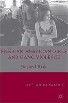 Mexican American Girls And Gang Violence