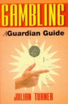 Guardian" Guide to Gambling