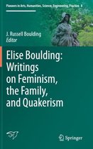 Elise Boulding Writings on Feminism the Family and Quakerism