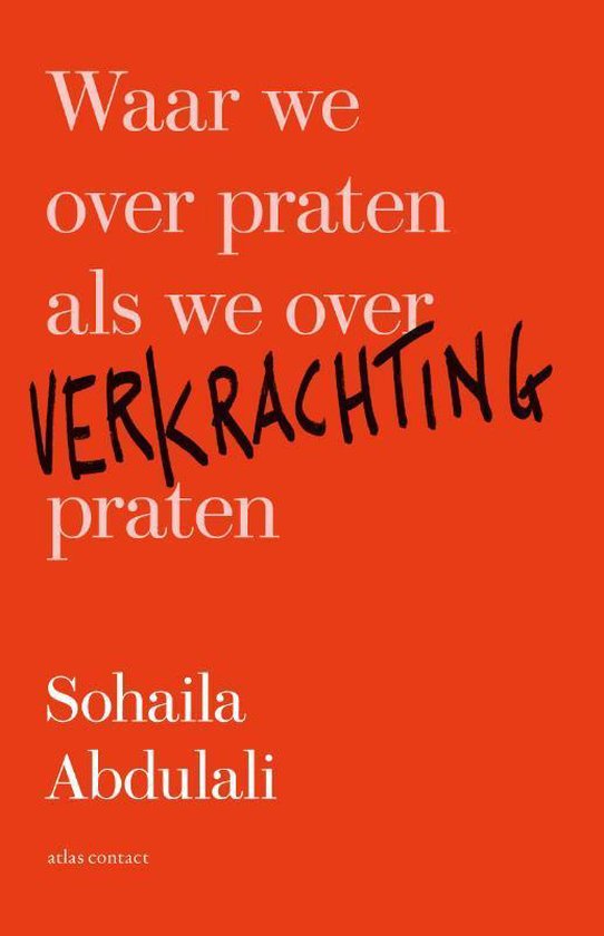 Waar we over praten als we over verkrachting praten