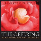 The Offering & Other Poems with Photographs of Nature