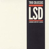 Lindborg & Sjosted & Daniel - Trio Colossus (CD)