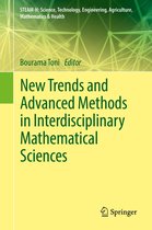 STEAM-H: Science, Technology, Engineering, Agriculture, Mathematics & Health - New Trends and Advanced Methods in Interdisciplinary Mathematical Sciences