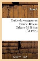 Histoire- Guide Du Voyageur En France. R�seau Orl�ans-MIDI-Etat