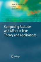 Computing Attitude and Affect in Text