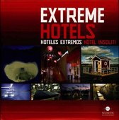 Extreme Hotels / Hoteles Extremos / Hotel Insoliti