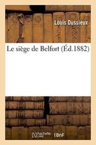 Histoire- Le Siège de Belfort