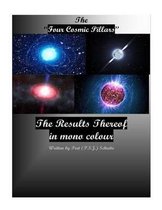 The Four Cosmic Pillars; The Result Thereof.