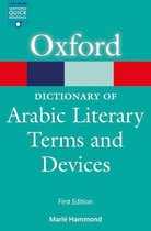 Oxford Quick Reference - A Dictionary of Arabic Literary Terms and Devices