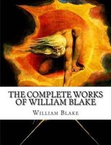 The Complete Works of William Blake