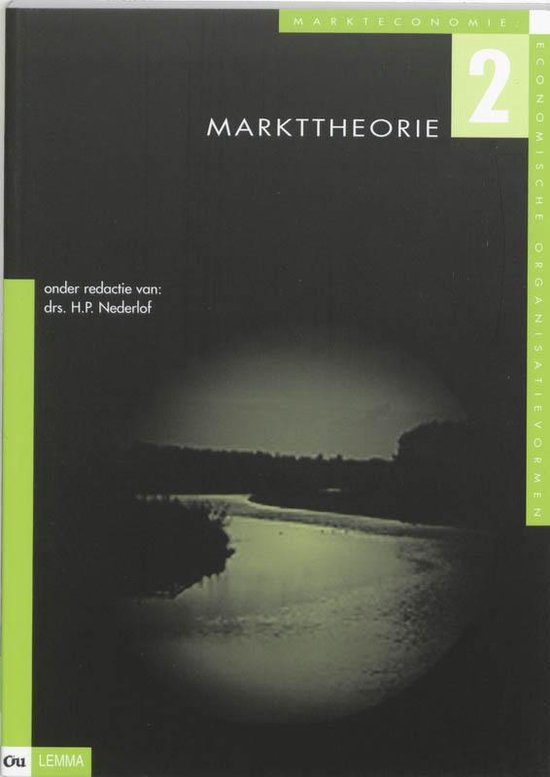 Cover van het boek 'Markteconomie / 2 Markttheorie / druk 1' van H.P. Nederlof