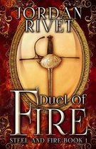 Steel and Fire- Duel of Fire