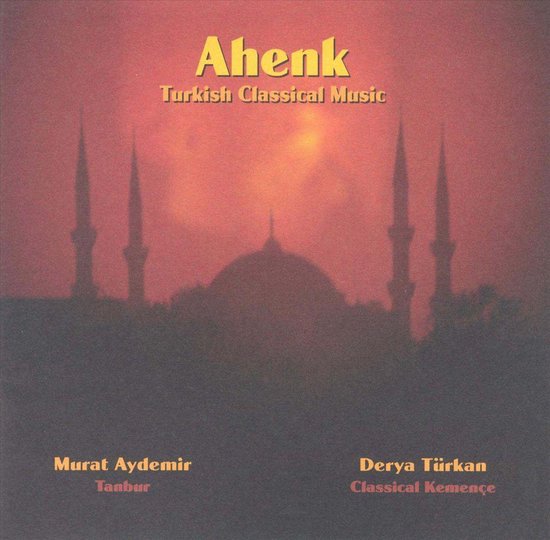 Ahenk, Turkish Classical Music, Ahenk CD (album) Muziek