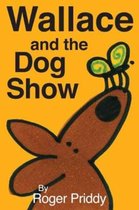 Wallace & The Dog Show