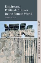 Key Themes in Ancient History - Empire and Political Cultures in the Roman World