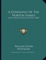 A Genealogy of the Norton Family