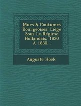 Murs & Coutumes Bourgeoises