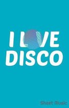 I Love Disco Sheet Music