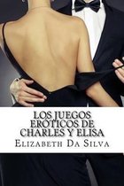 Los Juegos Er ticos de Charles Y Elisa