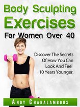 Fit Expert Series 5 - Body Sculpting Exercises for Women Over 40