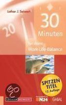 30 Minuten Für Deine Work-Life-Balance