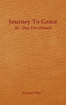 Journey to Grace 40 Day Devotional