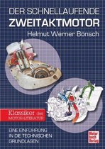 Der schnelllaufende Zweitaktmotor