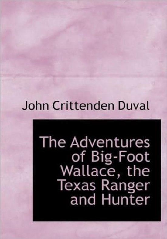 Early Times In Texas by John Crittenden Duval