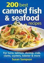 200 Best Canned Fish & Seafood Recipes