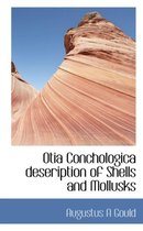 Otia Conchologica Deseription of Shells and Mollusks