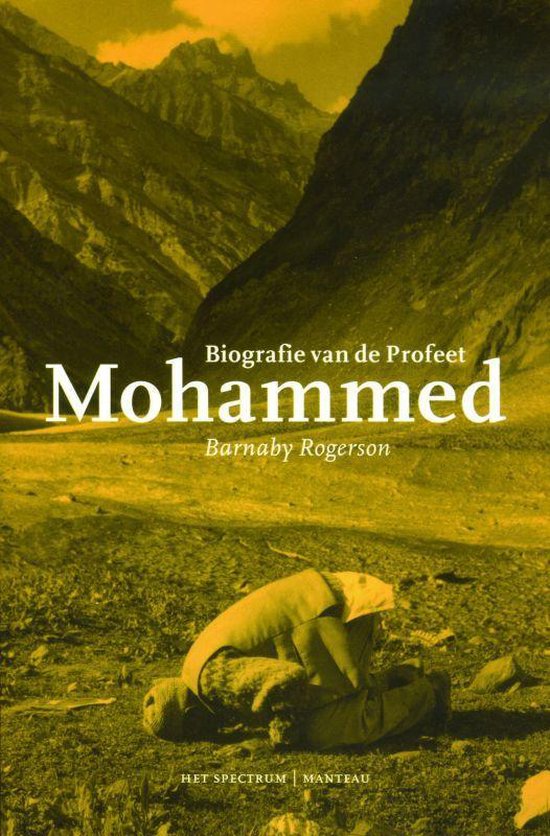 Mohammed Biografie Van De Profeet, Barnaby Rogerson 9789071206283 Boeken bol Mohammed Biografie Van De Profeet, Barnaby Rogerson 9789071206283 Boeken bol
