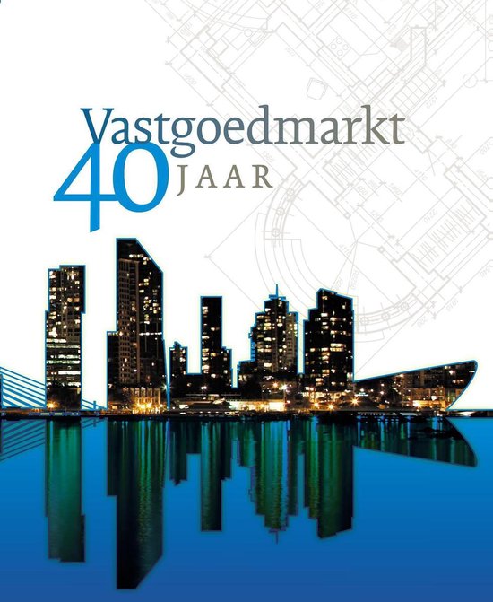 Vastgoedmarkt 40 jaar - cover