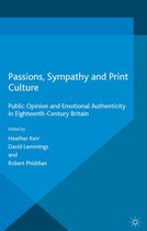 Palgrave Studies in the History of Emotions - Passions, Sympathy and Print Culture