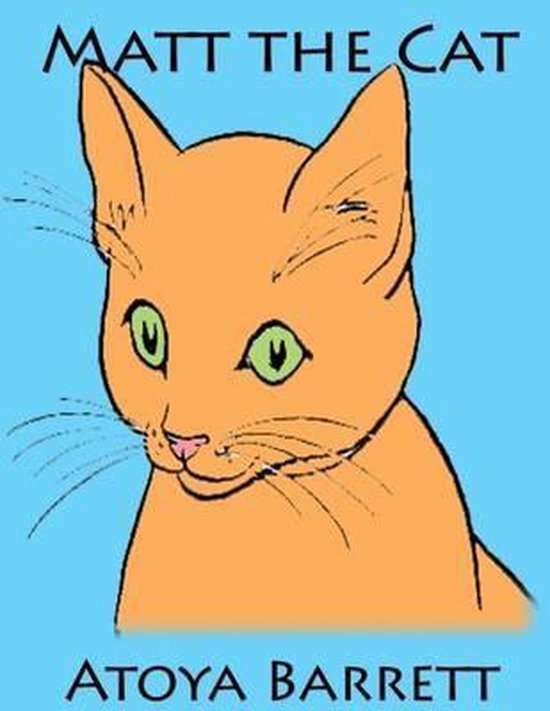 Matt the Cat 9781507663103 Atoya Barrett Boeken