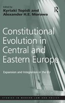 Constitutional Evolution In Central And Eastern Europe